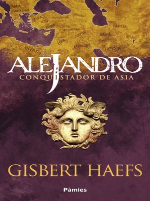 cover image of Alejandro. Conquistador de Asia
